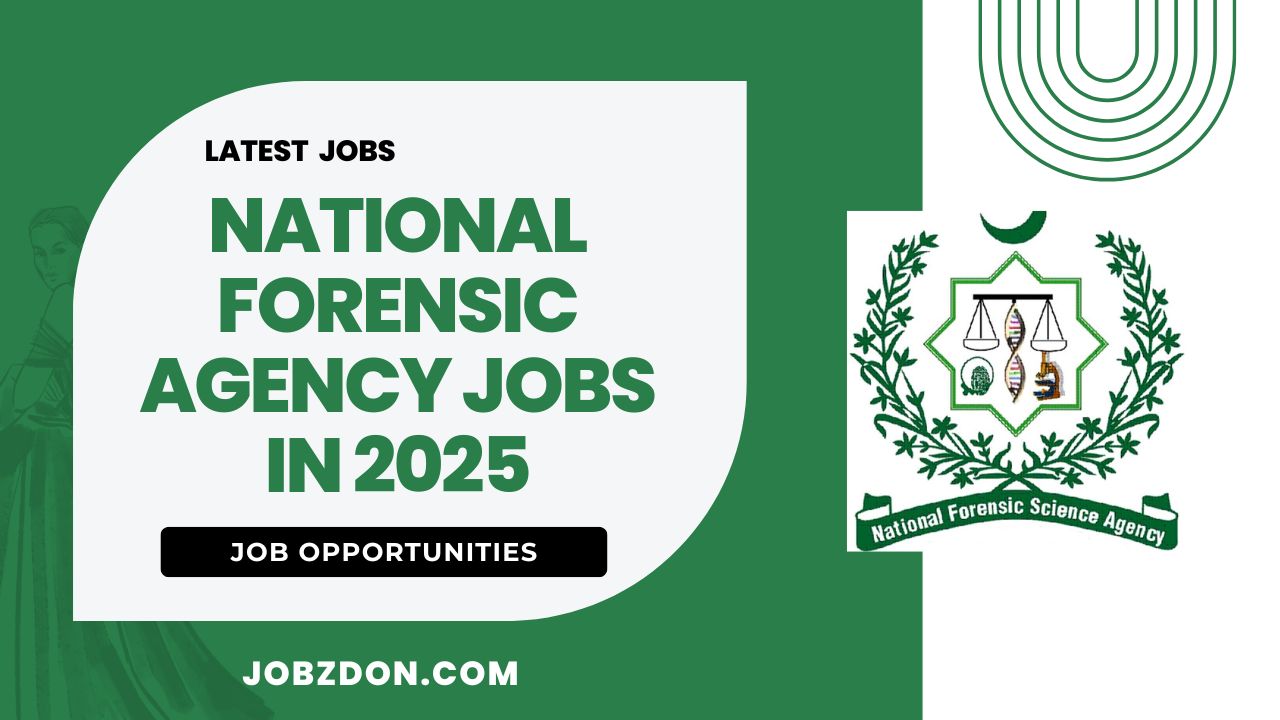 National Forensic Agency NFA Jobs 2025