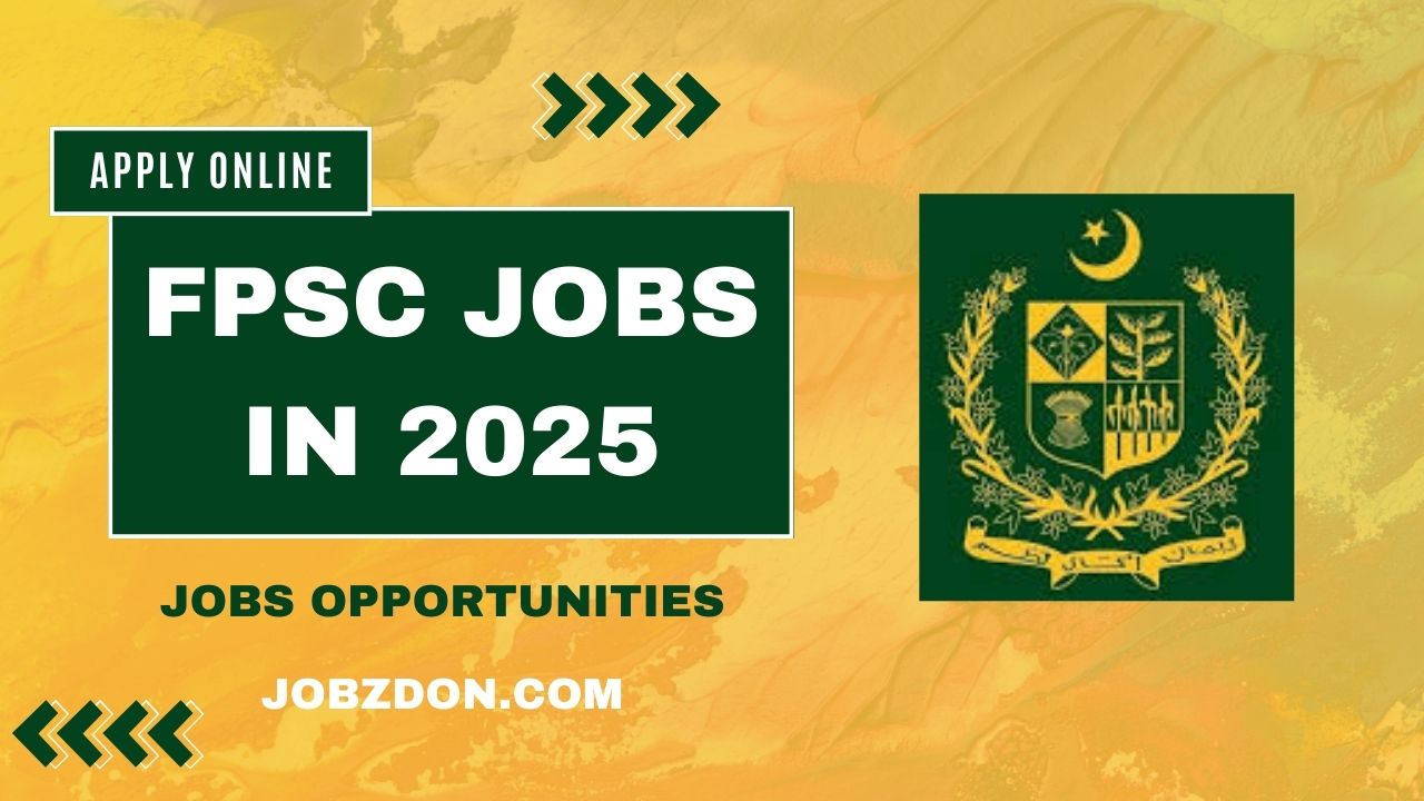 Federal Public Service Commission FPSC Jobs 2025